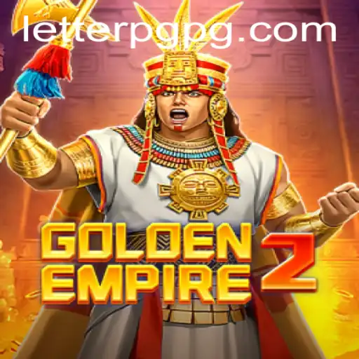 Exploring GoldenEmpire2: A Journey into the Legendary LetterPG Universe